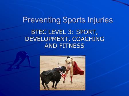 Preventing Sports Injuries