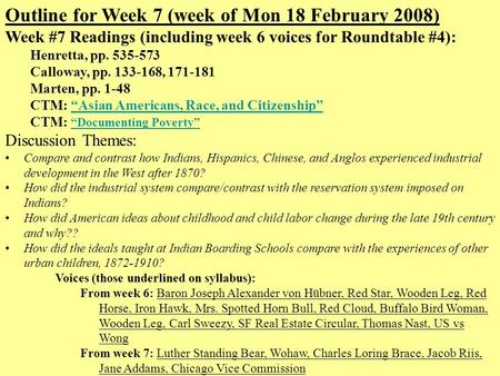 Outline for Week 7 (week of Mon 18 February 2008) Week #7 Readings (including week 6 voices for Roundtable #4): Henretta, pp. 535-573 Calloway, pp. 133-168,