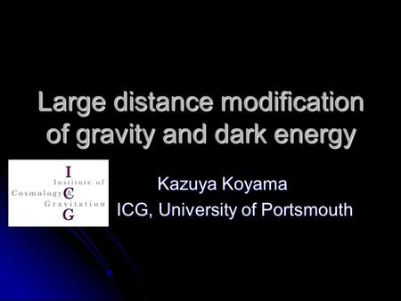 Large distance modification of gravity and dark energy