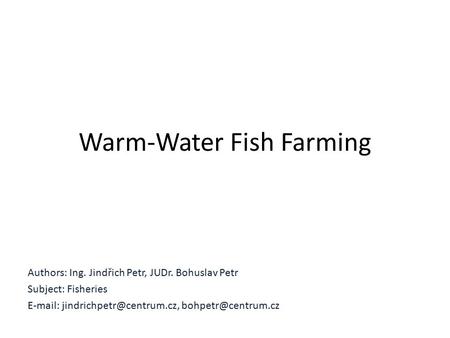 Warm-Water Fish Farming
