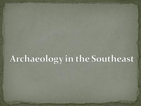 The Southeast culture area extends from eastern Texas to the Atlantic Ocean and from central Kentucky to the Gulf Coast. It includes portions of the Appalachian.