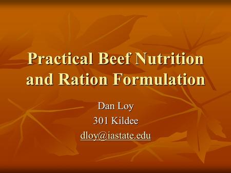 Practical Beef Nutrition and Ration Formulation