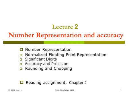 Lecture 2 Number Representation and accuracy