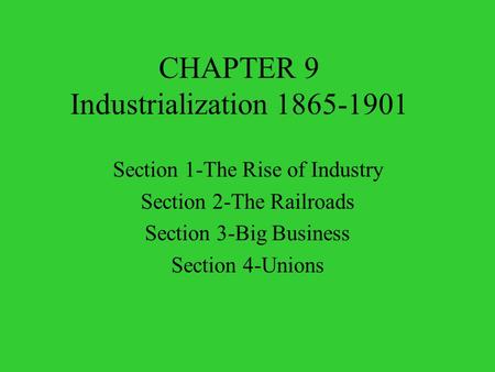 CHAPTER 9 Industrialization