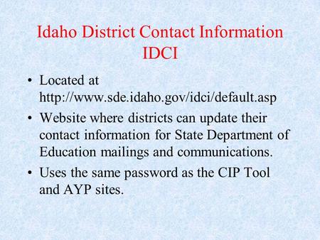 Located at  Website where districts can update their contact information for State Department of Education mailings.