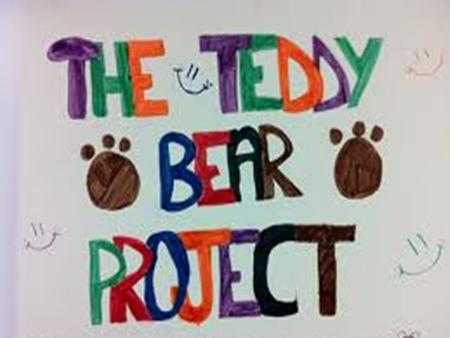 Teddy Bear Project. Teacher name: Aniqa Naz Umar Subject: ICT School Name: Beaconhouse School System, Primary-1 PECHS Country: Pakistan. thanks a lost.