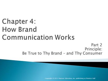 Chapter 4: How Brand Communication Works