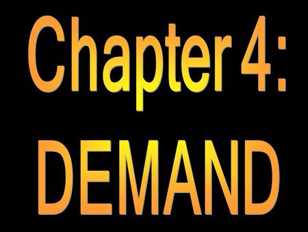 Chapter 4: DEMAND.