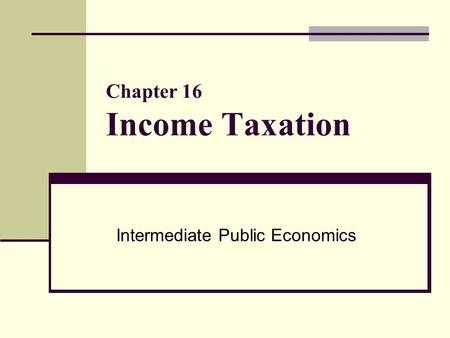 Chapter 16 Income Taxation
