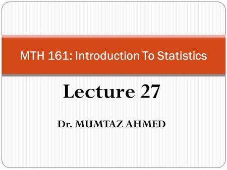 MTH 161: Introduction To Statistics