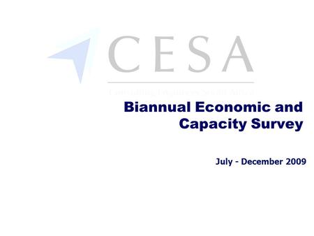 July - December 2009 Biannual Economic and Capacity Survey.