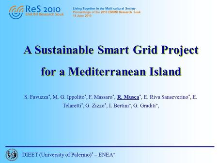 Living Together in the Multi-cultural Society Proceedings of the 2010 EMUNI Research Souk 14 June 2010 A Sustainable Smart Grid Project for a Mediterranean.