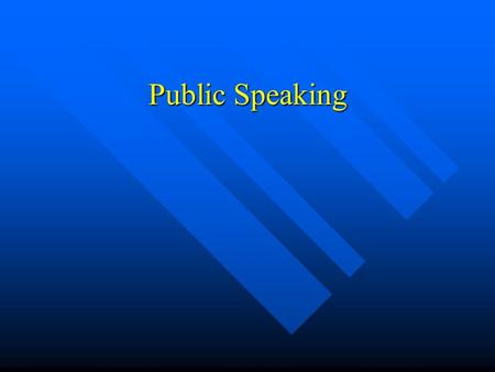 Public Speaking. Choosing a Topic Topic must be appropriate for the assignment Topic must be appropriate for the assignment Choose a topic about which.