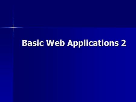 Basic Web Applications 2. Search Engine Why we need search ensigns? Why we need search ensigns? –because there are hundreds of millions of pages available.