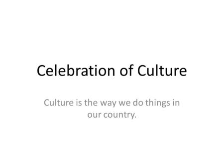 Celebration of Culture