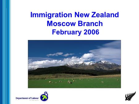 Immigration New Zealand Moscow Branch February 2006.