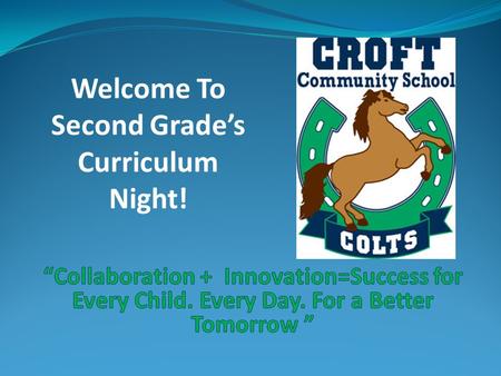 Welcome To Second Grade’s Curriculum Night!