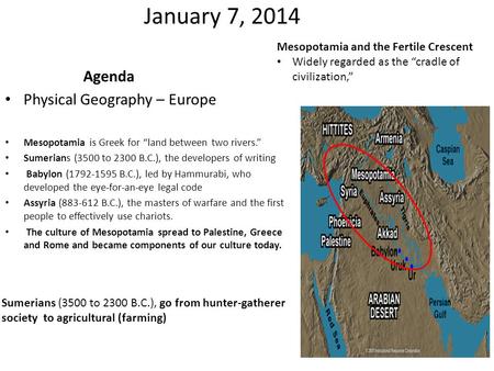 January 7, 2014 Agenda Physical Geography – Europe