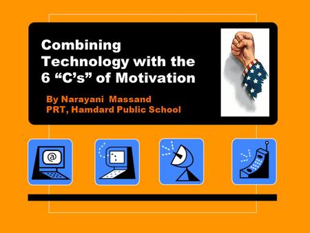 Combining Technology with the 6 “C’s” of Motivation