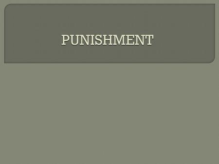  Reinforcement increases a behavior; punishment does the opposite. A punisher is any consequence that decreases the frequency of a preceding behavior.
