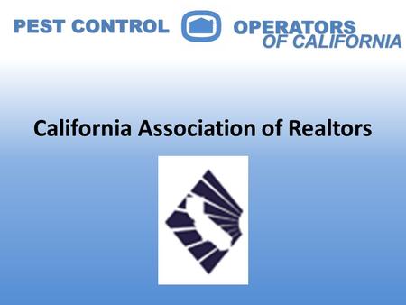 California Association of Realtors OPERATORS OF CALIFORNIA.