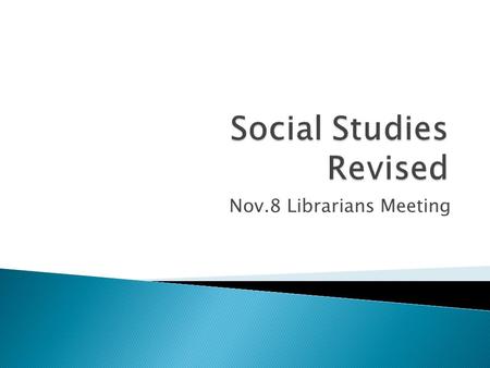 Nov.8 Librarians Meeting. 