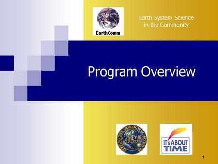 1 Earth System Science in the Community Program Overview.