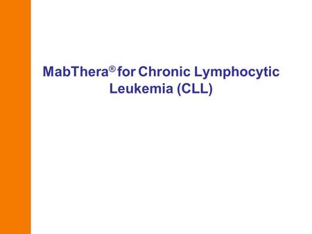 MabThera® for Chronic Lymphocytic Leukemia (CLL)