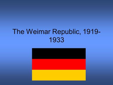 The Weimar Republic, 1919- 1933. Leading Up to Democracy 1.Revolts of 1918 – “The stab in the back” 2.Abdication of Kaiser Wilhelm II 3. Military leadership.