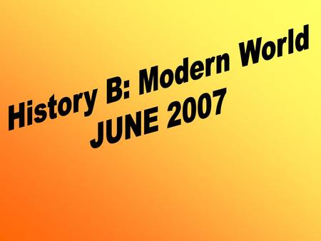 History B: Modern World