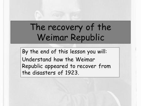 The recovery of the Weimar Republic