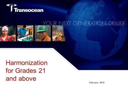 Harmonization for Grades 21 and above February 2010.