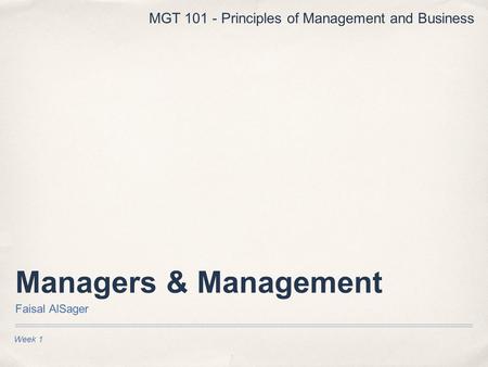 Managers & Management MGT Principles of Management and Business