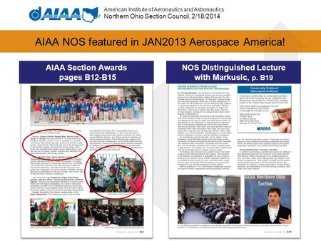 American Institute of Aeronautics and Astronautics Northern Ohio Section Council, 2/18/2014 AIAA NOS featured in JAN2013 Aerospace America! NOS Distinguished.