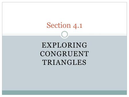 Exploring Congruent triangles