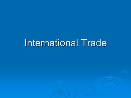 International Trade. Scenario 1  You are starting a bakery with a partner  It takes you 1 hour to make 80 muffins and 1 hour to make 20 cookies  Your.