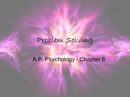 A.P. Psychology - Chapter 8