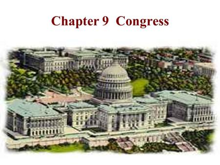 Chapter 9 Congress Congress Origins, Structure, and Membership Bicameral Differences Rules of Lawmaking: How a Bill Becomes a Law Budgeting and Oversight.