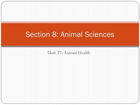 Section 8: Animal Sciences