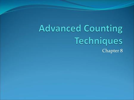 Chapter 8. Section 8. 1 Section Summary Introduction Modeling with Recurrence Relations Fibonacci Numbers The Tower of Hanoi Counting Problems Algorithms.