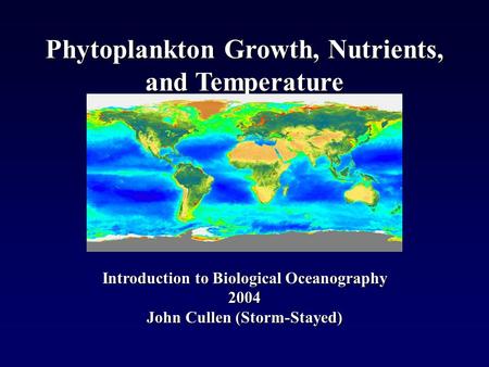 Phytoplankton Growth, Nutrients, and Temperature