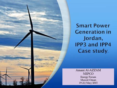 Smart Power Generation in Jordan, IPP3 and IPP4 Case study.