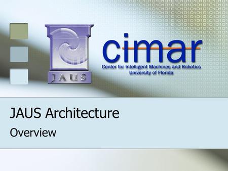 JAUS Architecture Overview. Why did we need JAUS? “Stove-Pipe” Design Subsystems common to all Unmanned Systems (US) were previously built from scratch.