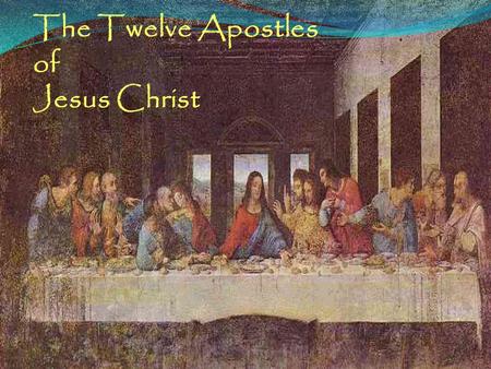 The Twelve Apostles of Jesus Christ. brother of the apostle Peter and a follower of John the Baptist. Like his brother he was a fisherman. His name means.