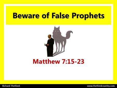 Beware of False Prophets