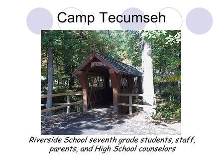 Camp Tecumseh Riverside School seventh grade students, staff,