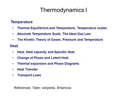 Thermodynamics I Temperature Heat