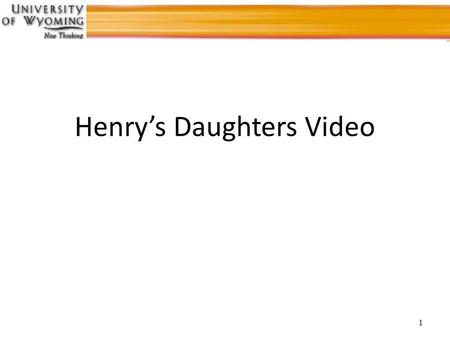 Henry’s Daughters Video
