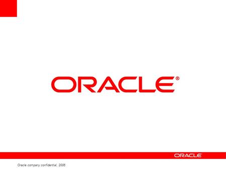 Oracle company confidential, 2006. Oracle company confidential, 2006 International Withholding & Prepayments Ramakrishnan Balaji Payables Product Strategy.