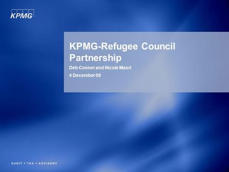 KPMG-Refugee Council Partnership Deb Conner and Nicole Masri 4 December 09.